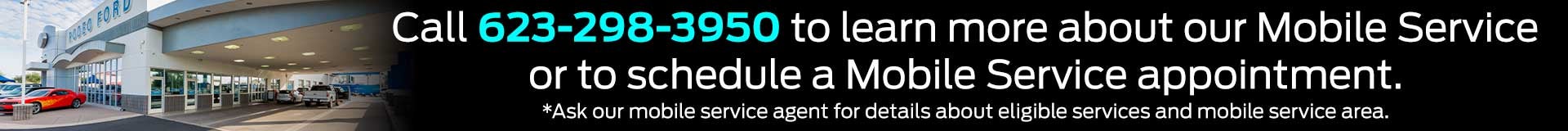 Call 623-298-3950 for Mobile Service